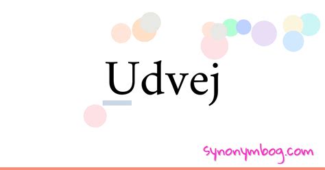 Synonym for Udvej